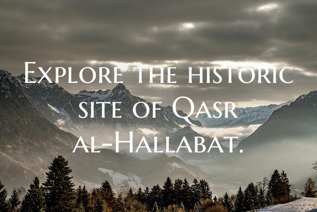 Explore the historic site of Qasr al-Hallabat.